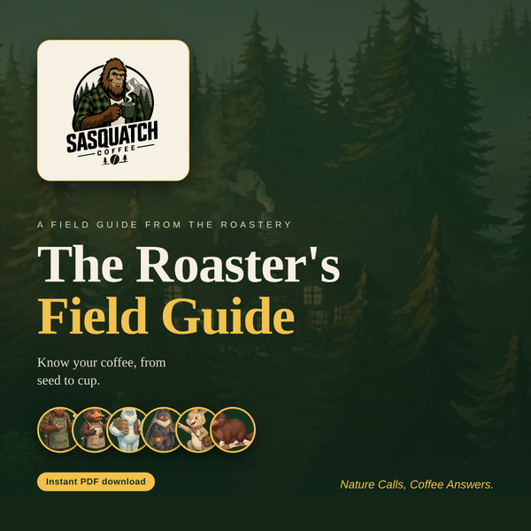 The Roaster's Field Guide by Sasquatch Coffee — cover